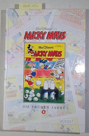 Micky Maus, Die frühen Jahre. Band 6