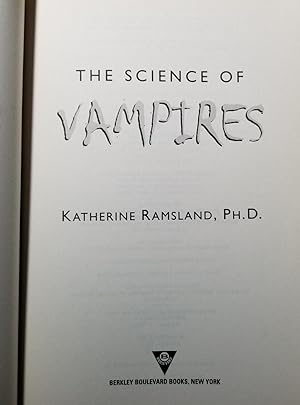 The Science of Vampires.