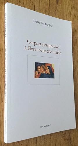 Corps et perspective à Florence au XVe siècle
