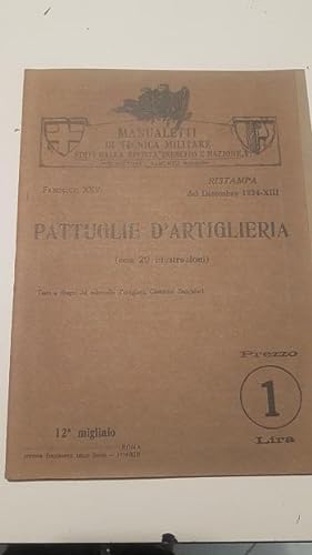 PATTUGLIE D'ARTIGLIERIA, FASCICOLO XXV DEL DICEMBRE 1934 XIII