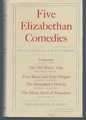 Five Elizabethan Comedies (World's Classics)