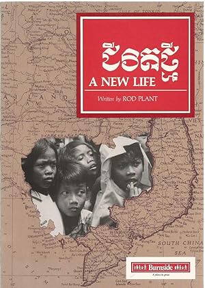 A New Life - an historical evaluation of Burnside's Khmer Unaccompanied Minors Resettlement Progr...