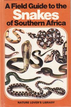A Field Guide to the Snakes of Southern Africa