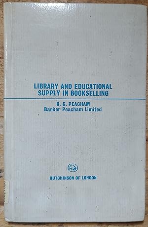 Library and Educational Supply in Bookselling ("Better Bookselling"No.4)