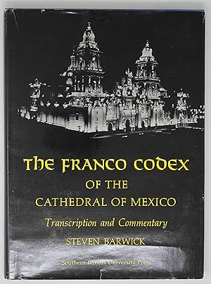 The Franco Codex of the Cathedral of Mexico