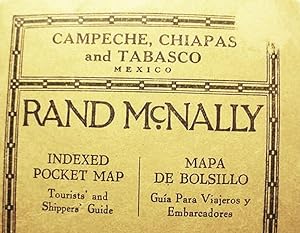 Rand McNally / Campeche / Chiapas And Tabasco / Mexico / Indexed Pocket Map / Tourists' And Shipp...