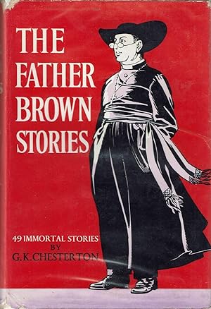 The Father Brown Stories: 49 Immortal Stories