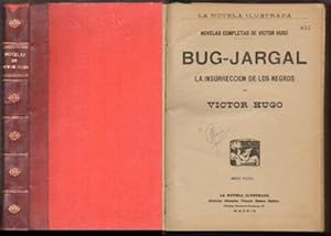 NOVELAS COMPLETAS DE VICTOR HUGO. BUG-JARGAL - HAN DE ISLANDIA, EL NOVENTA Y TRES