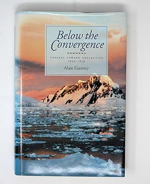 Below the Convergence: Voyages Towards Antarctica