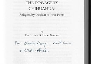 The Dowager's Chihuahua: Religion by the Seat of Your Pants (SIGNED FIRST EDITION)