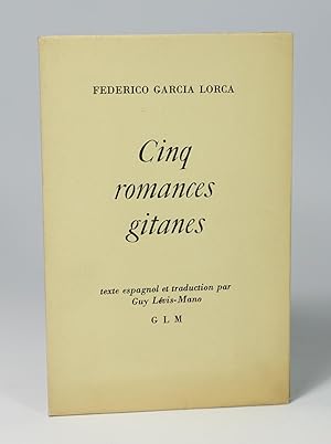 Cinq romances gitanes. Texte espagnol et traduction par Guy Lévis-Mano