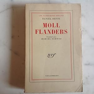 MOLL FLANDERS . Collection Blanche . traduction de Marcel SCHWOB.