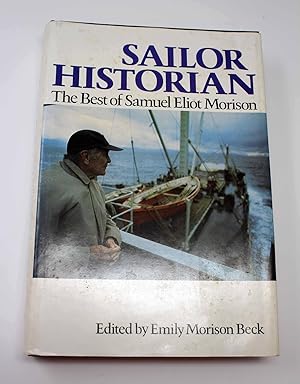 Sailor Historian: The Best of Samuel Eliot Morison