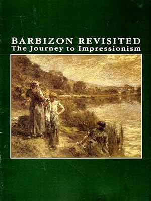 Barbizon Revisited: The Journey to Impressionism