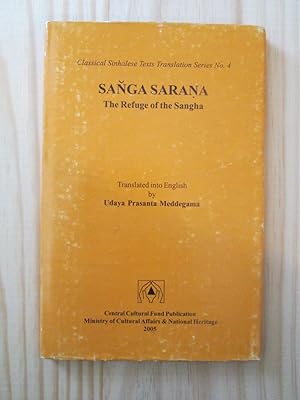 Sanga sarana / The Refuge of the Sangha : Translated into English