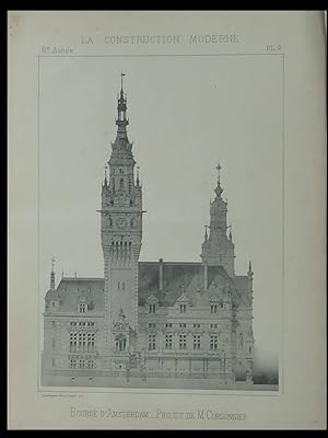 LA CONSTRUCTION MODERNE n°1 1892 BOURSE D'AMSTERDAM, LOUIS-MARIE CORDONNIER, BEURS AMSTERDAM