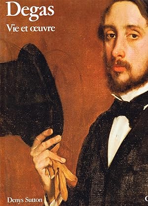 Degas, Vie et Œuvre