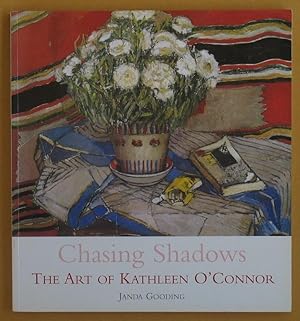 Chasing Shadows: The Art of Kathleen O'Connor