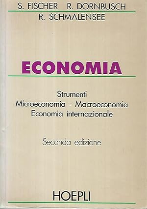 Economia. Strumenti. Microeconomia. Macroeconomia. Economia internazionale