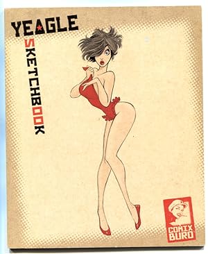 Yeagle Sketchbook Signed and numbered- pin up art