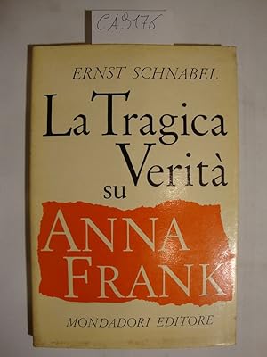 La tragica verità su Anna Frank