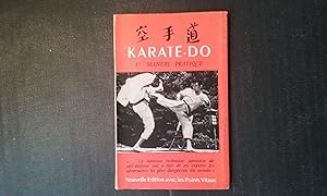 Le 1er Manuel Pratique du Karaté-Do. Avec la collaboration technique du Maître Inéo Osaki (7e Dan)