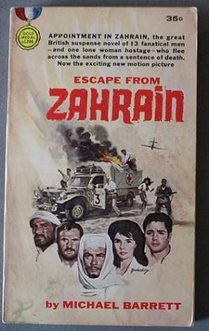 ESCAPE FROM ZAHRAIN. (#S1206; British Title Appointment with Zahrain.)
