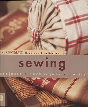 SEWING : PROJECTS, TECHNIQUES, MOTIFS