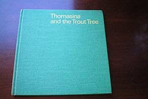 THOMASINA AND THE TROUT TREE
