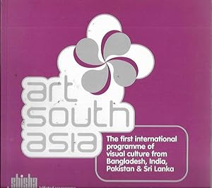 Art South Asia: The First Programme of Visual Culture from Bangladesh, India, Pakistan and Sri Lanka
