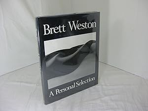 BRETT WESTON: A Personal Selection