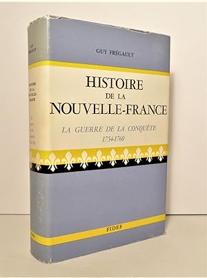 Histoire de la Nouvelle-France tome IX (9). La guerre de la conquête