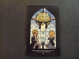 True Faith Graphic Novel 1990 Fleetway Signed/Inscribed Garth Ennis