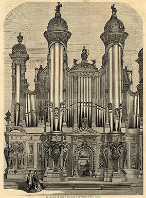 Die große Orgel von Walker [!] (in Ludwigsburg) in der Musikhalle zu Boston.