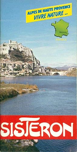 Sisteron et sa région Guide Touristique 7eme edition