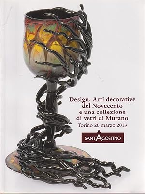 Design, Arti decorative del Novecento e una collezione di vetri di Murano. Galleria Sant'Agostino