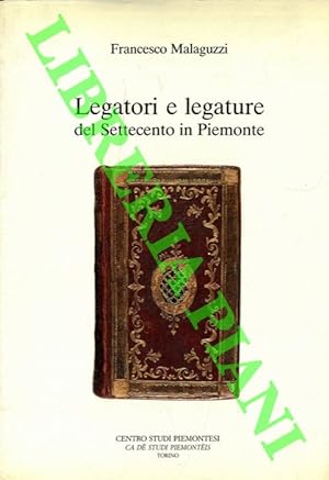 Legatori e legature del Settecento in Piemonte.