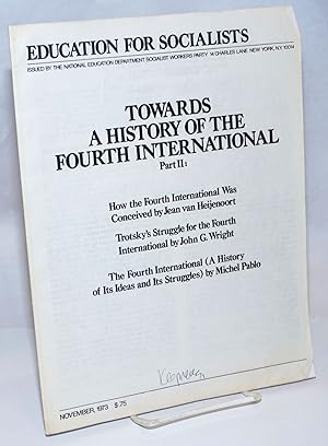 Towards a History of the Fourth International Part 2: How the Fourth International Was Conceived ...