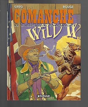 Comanche : Le Carnaval sauvage, tome 13
