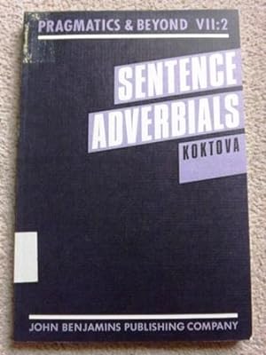 Sentence Adverbials in a Functional Description (Pragmatics & Beyond)