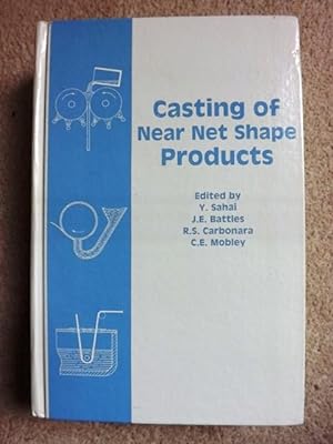 Casting of Near Net Shape Products