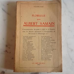FLORILEGE pour Albert SAMAIN . Commémoration du poète à Lille , le 4 Octobre 1931