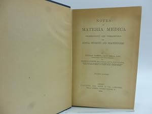 Notes on Materia Medica, Pharmacology and Therapeutics for Dental Students and PractitionersÂ Fo...