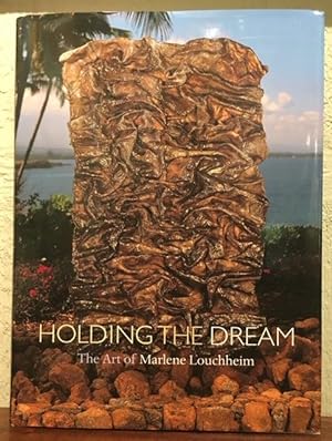 HOLDING THE DREAM