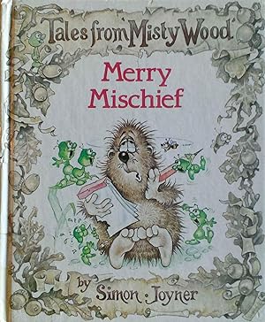 Merry Mischief Tales from Misty Wood