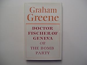 Doctor Fischer of Geneva or The Bomb Party.
