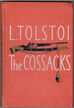 The Cossacks: A Story Of The Caucasus
