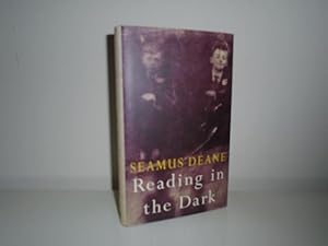 Reading in the Dark [1st Printing - Signed, Dated Year of Pub.]