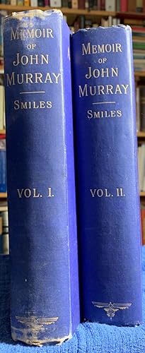 A Publisher and His Friends, Memoir and Correspondence of the Late John Murray, with an Account o...