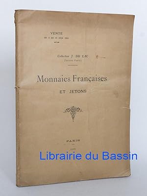 Collection J. du Lac Seconde Partie Monnaies Françaises et Jetons